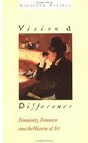 Vision and difference: femininity, feminism, and histories of art