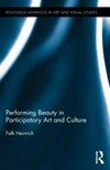 Performing beauty in participatory art and culture