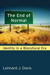 The end of normal: identity in a biocultural era