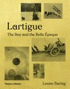 Lartigue - The boy and the Belle Époque