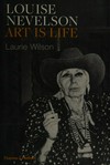 Louise Nevelson - Art is life