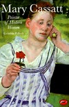 Mary Cassatt: painter of modern women