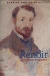 Renoir: an intimate biography