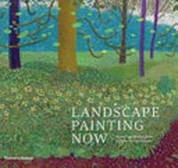 Landscape painting now: from pop abstraction to new romanticism