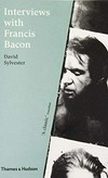 The brutality of fact: interviews with Francis Bacon