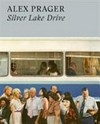 Alex Prager - Silver lake drive