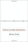 What is the present?