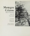 Mantegna to Cézanne: master drawings from the Courtauld : a fiftieth anniversary exhibition