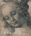 Fra Angelico to Leonardo: Italian renaissance drawings : [this book is published to accompany the exhibition at the British Museum, London, from 22 April to 25 July 2010, and the Galleria degli Uffizi, Florence, from 1 February to 30 April 2011]