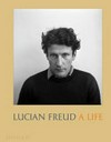 Lucian Freud - A life