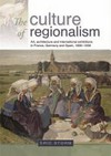 The culture of regionalism: art, architecture and international exhibitions in France, Germany and Spain, 1890­1939