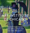 Treasures of the Art Institute of Chicago: paintings from the 19th century to the present