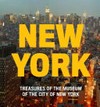 New York: treasures of the Museum of the City of New York