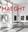 The Maeght family: a passion for modern art