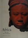 Africa: the art of a continent : 100 works of power and beauty : Royal Academy of Arts, London, October 4, 1995 - January 21, 1996, Martin-Gropius-Bau, Berlin, March 1 - May 1, 1996, Solomon R. Guggenheim Mus
