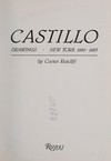 Castillo, drawings, New York 1980-1983