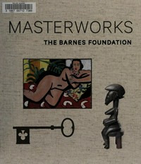 The Barnes Foundation: masterworks