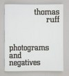 Thomas Ruff: photograms and negatives