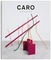Anthony Caro - Works from the 1960s