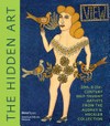 The hidden art: twentieth and twenty-first century self-taught artists from the Audrey B. Heckler collection