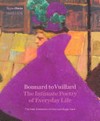 Bonnard to Vuillard - The intimate poetry of everyday life: the Nabi collection of Vicki and Roger Sant