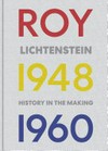 Roy Lichtenstein, 1948-1960 - History in the making