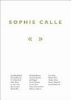 Sophie Calle [the reader : "Sophie Calle: Talking to strangers", Whitechapel Gallery, London, 16 October 2009 - 3 January 2010, De Pont Museum of Contemporary Art, Tilburg, 16 January - 16 May 2010, Louisiana Museum of Modern Art, 23 June - 26 September 2010]