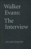 Walker Evans: the interview