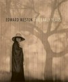 Edward Weston - The early years