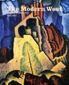The modern West: American landscapes, 1890-1950