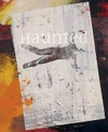 Haunted: contemporary photography, video, performance : [published on the occasion of the exhibition "Haunted - Contemporary photography, video, performance", Solomon R. Guggenheim Museum, March 26 - September 6, 2010, Guggenheim Museum Bilbao, November 2010 - April 2011]