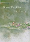 Monet's water lilies: an artist's obsession : February 17 - June 12, 2011