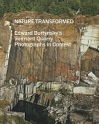 Nature transformed: Edward Burtynsky's Vermont quarry photographs in context