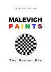 Malevich paints: 1911 - 1920 : the seeing eye