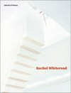 Rachel Whiteread [exhibition: 1 November to 21 December 2002, Haunch of Vension London]
