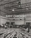 Judy Chicago - roots of the dinner party: history in the making