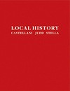 Local history: Castellani, Judd, Stella