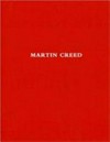 Martin Creed: 21 May to 08 October 2011