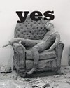 Yes: The Geffen Contemporary at MOCA, Los Angeles, April 21-August 19, 2013