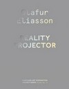 Olafur Eliasson - Reality projector