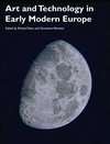Art and technology in early modern Europe