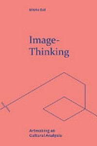 Image-thinking: artmaking as cultural analysis