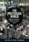 The photobook world: artists' books and forgotten social objects