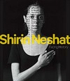 Shirin Neshat: Facing history