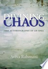 Divining chaos: the autobiography of an idea