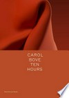 Carol Bove - Ten hours