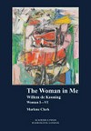 The woman in me: Willem de Kooning, Woman I-VI