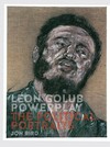 Leon Golub - Powerplay: the political portraits