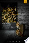 Joseph Cornell versus cinema