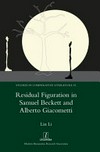 Residual figuration in Samuel Beckett and Alberto Giacometti